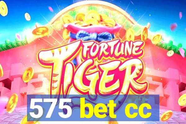 575 bet cc